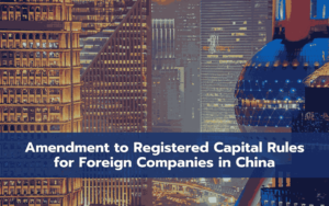 Capital Rules for Foreign Companies in China