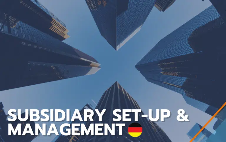 Open and manage a subsidiary in Germany