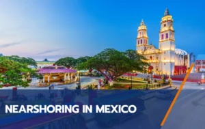 Nearshoring en México