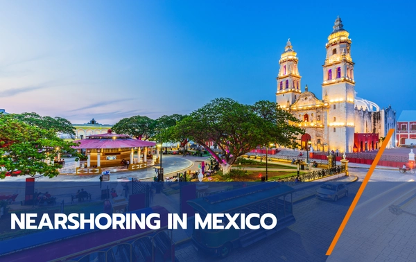 Nearshoring in Mexico