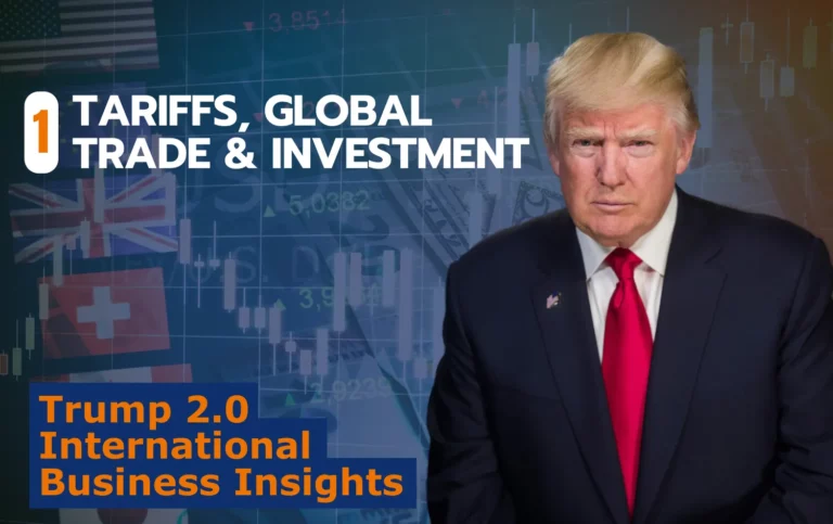 Trump 2.0 - #1 Tariffs, Global Trade & Investment